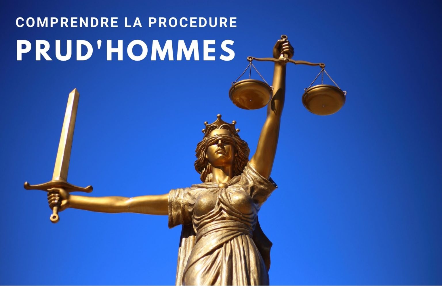 Conseil des Prud’hommes ce qu’il faut savoir