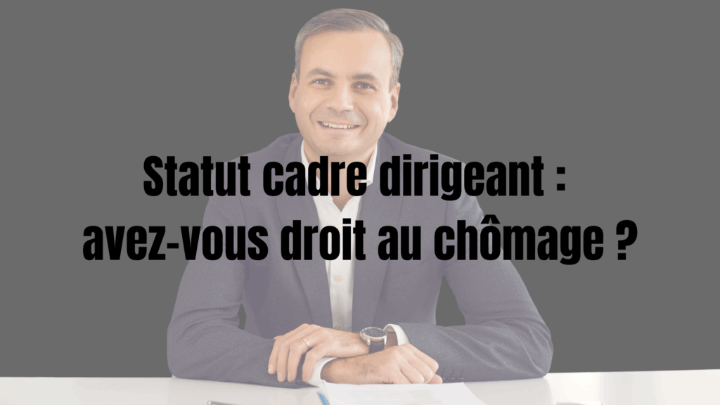 Cadre dirigeant et chômage