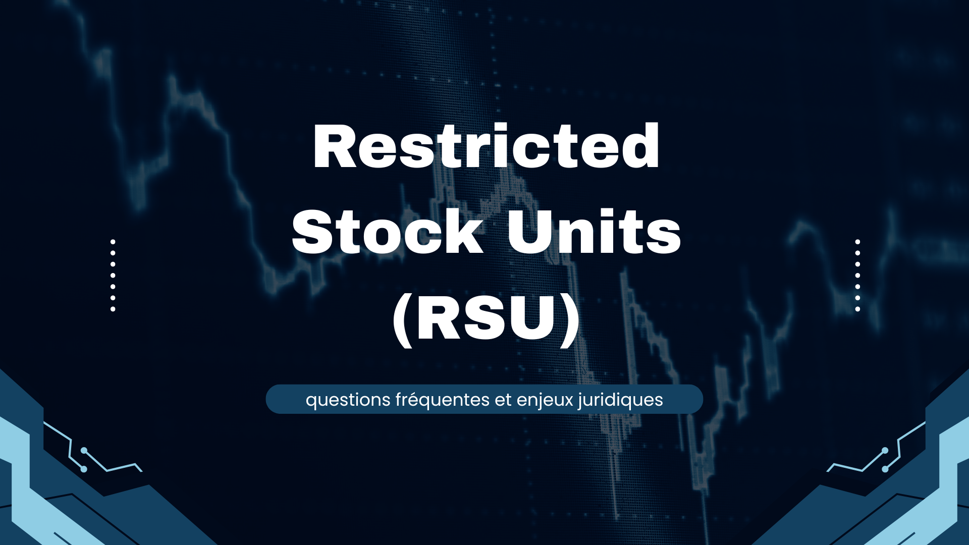 Restricted Stock Units RSU en droit francais